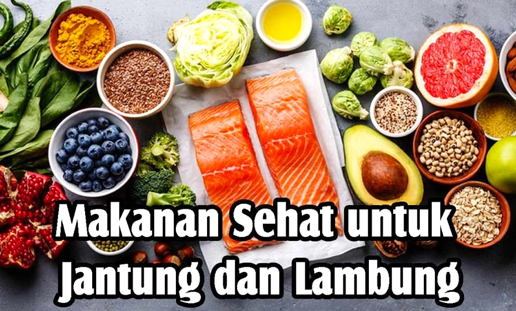 5 Makanan Sehari-hari yang Baik untuk Jantung