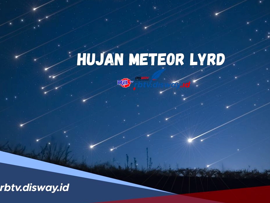 Eta Lyrid 2026: Hujan Meteor Ringan di Langit Indonesia