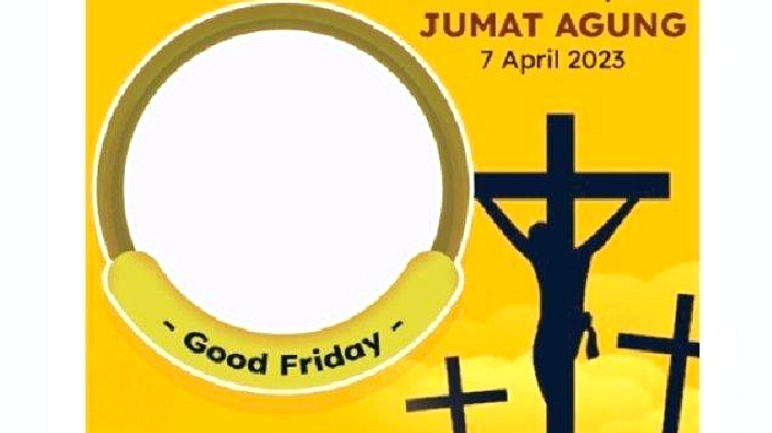 Good Friday 2026: 10 Twibbon Gratis untuk Pesan Kebaikan