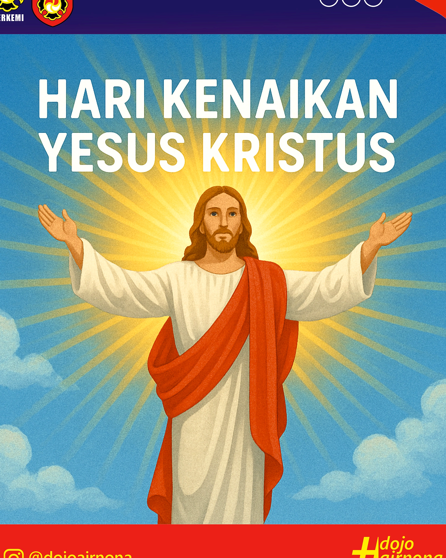 Hari Kenaikan Yesus 2026: Ucapan dan Kebaktian Nasional