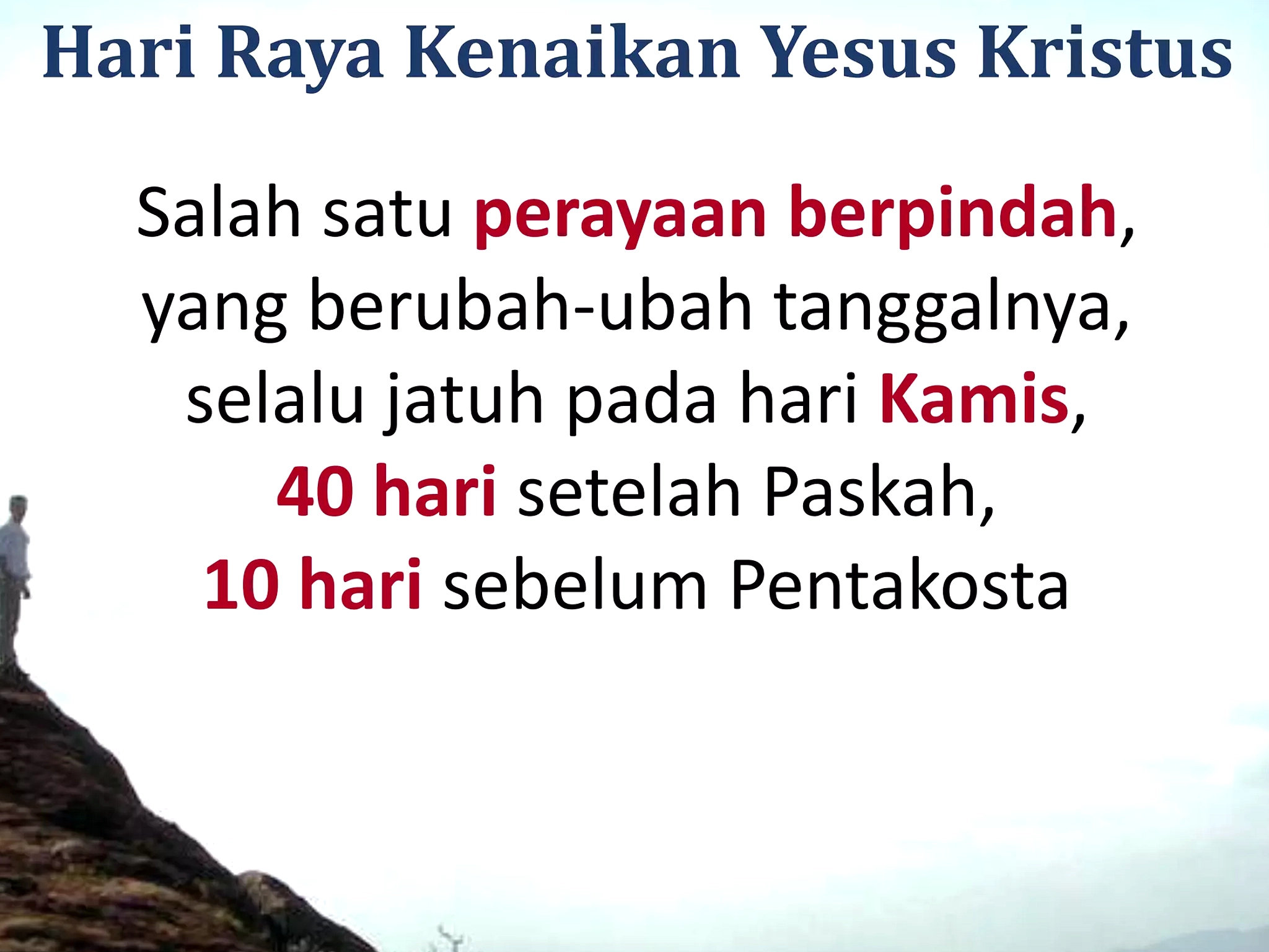 Hari Kenaikan Yesus Diperingati 40 Hari Setelah Paskah