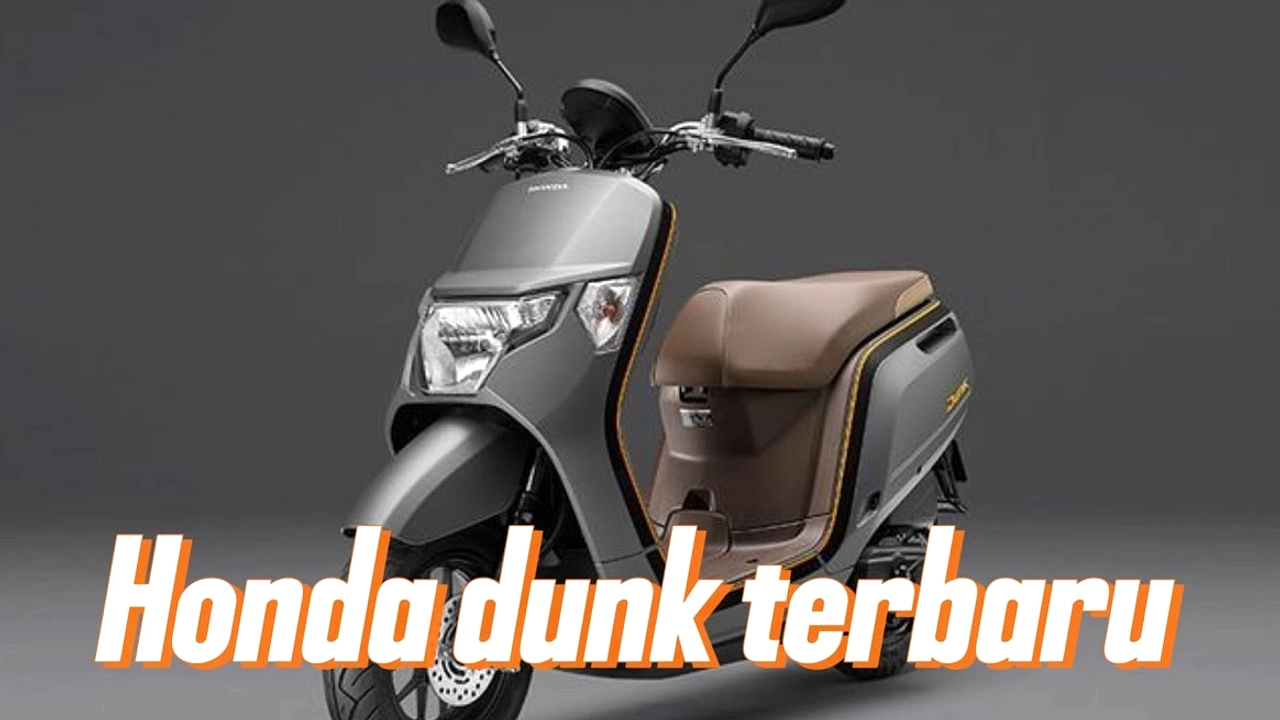 Honda Dunk: Skutik Baru Jepang Harga Rendah, Efisien
