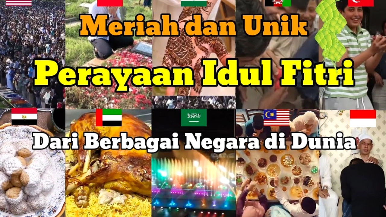 Idulfitri Dunia: Tradisi Unik di Berbagai Negara