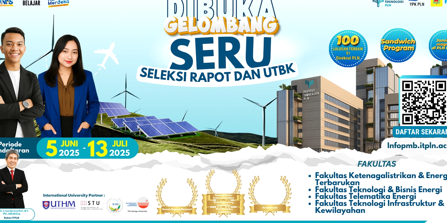 ITPLN Buka Jalur Rapor dan UTBK 2026, Lolos Langsung Magang di PLN