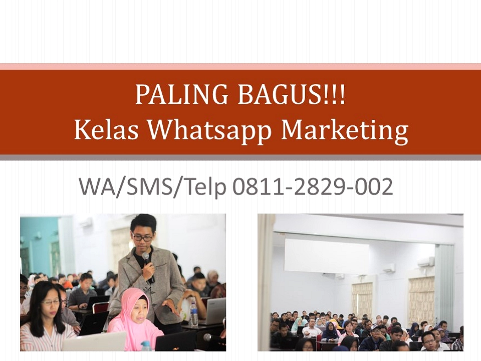 Kelas WhatsApp Marketing: Maksimalkan Penjualan 23 Mei 2026