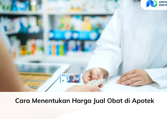 Kenaikan Harga Obat di Jakarta Terkait Nilai Rupiah Turun