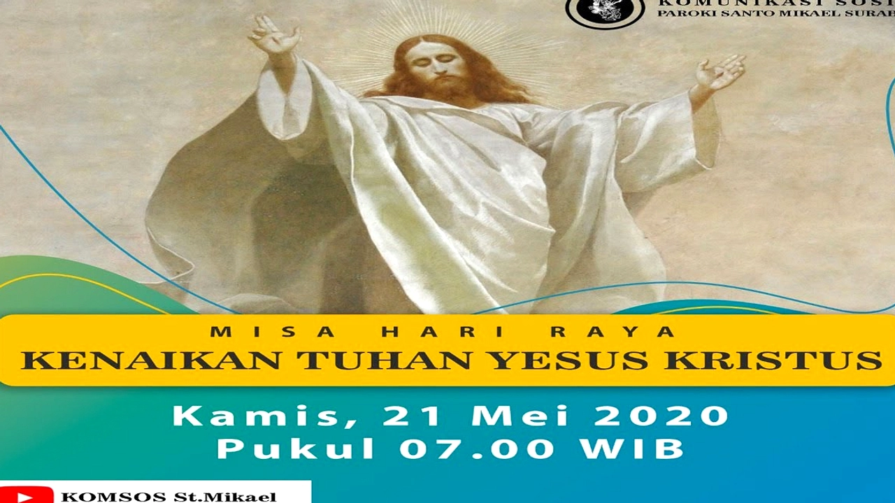Kenaikan Yesus 2026: Libur Tiga Hari di Akhir Pekan
