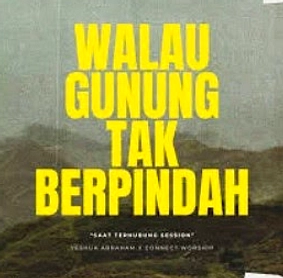 Lagu 'Walaupun Gunung Itu Tak Berpindah' Hit Jutaan Pendengar