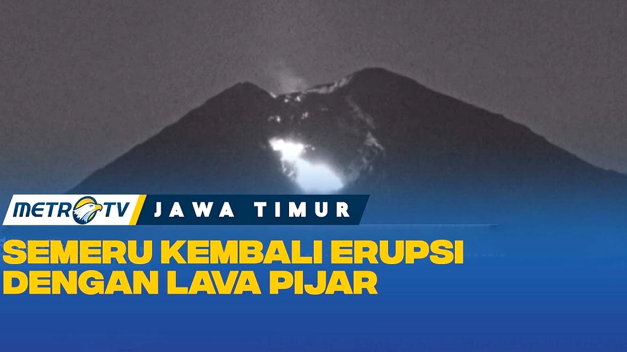 Letusan Semeru, Lava Pijar Luncur 2 Km