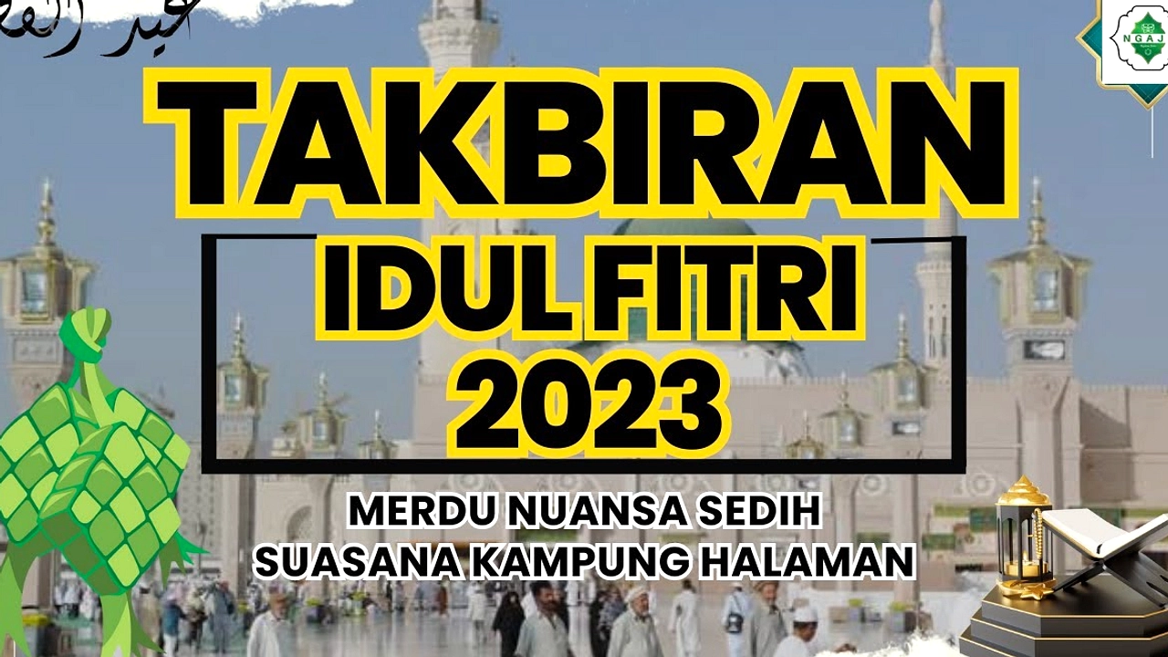 Lirik Takbiran Idul Fitri Arab‑Latin dan PDF Tersedia