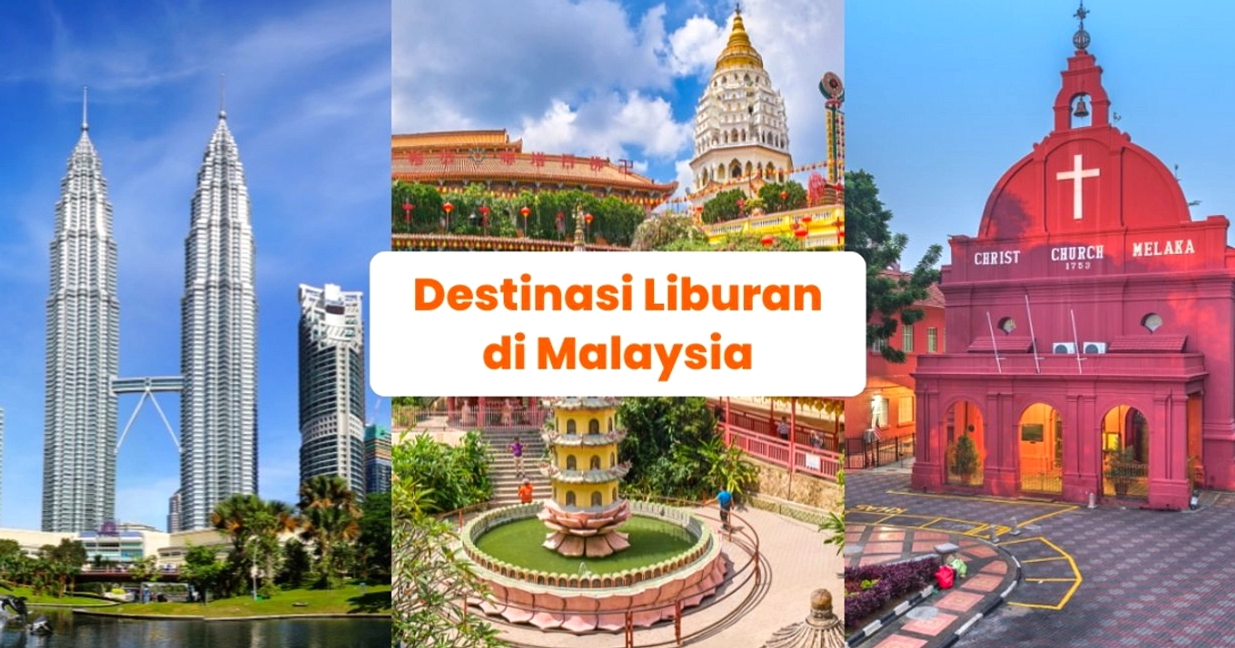 Malaysia Pilihan Utama Short Getaway Warga RI