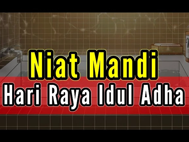 Mandi Sunnah Idul Adha 2026: Mulai 26 Mei, Selesai 27 Mei