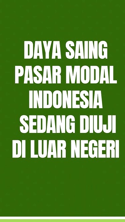 MSCI Rilis Review Pasar Modal Indonesia 19 Juni Terkait