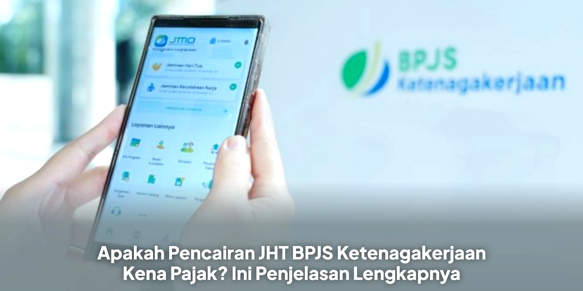 Pajak JHT Rp 50 Juta Bebas, Ini Syaratnya