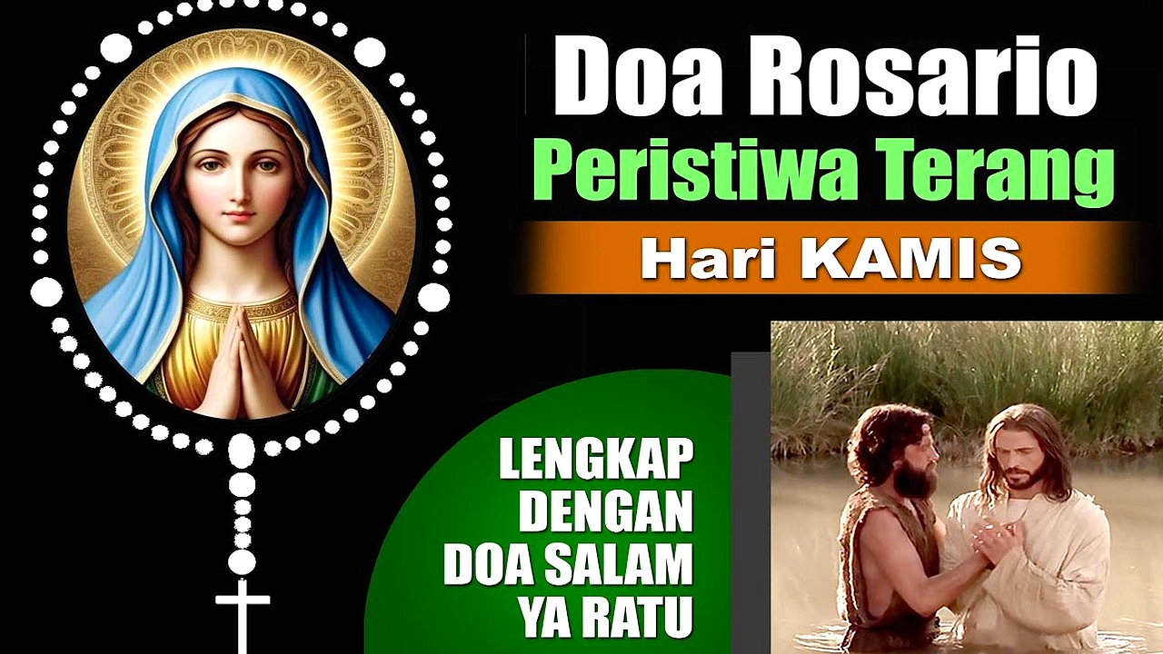 Panduan Rosari Kamis 11 Juni 2026: Peristiwa Terang