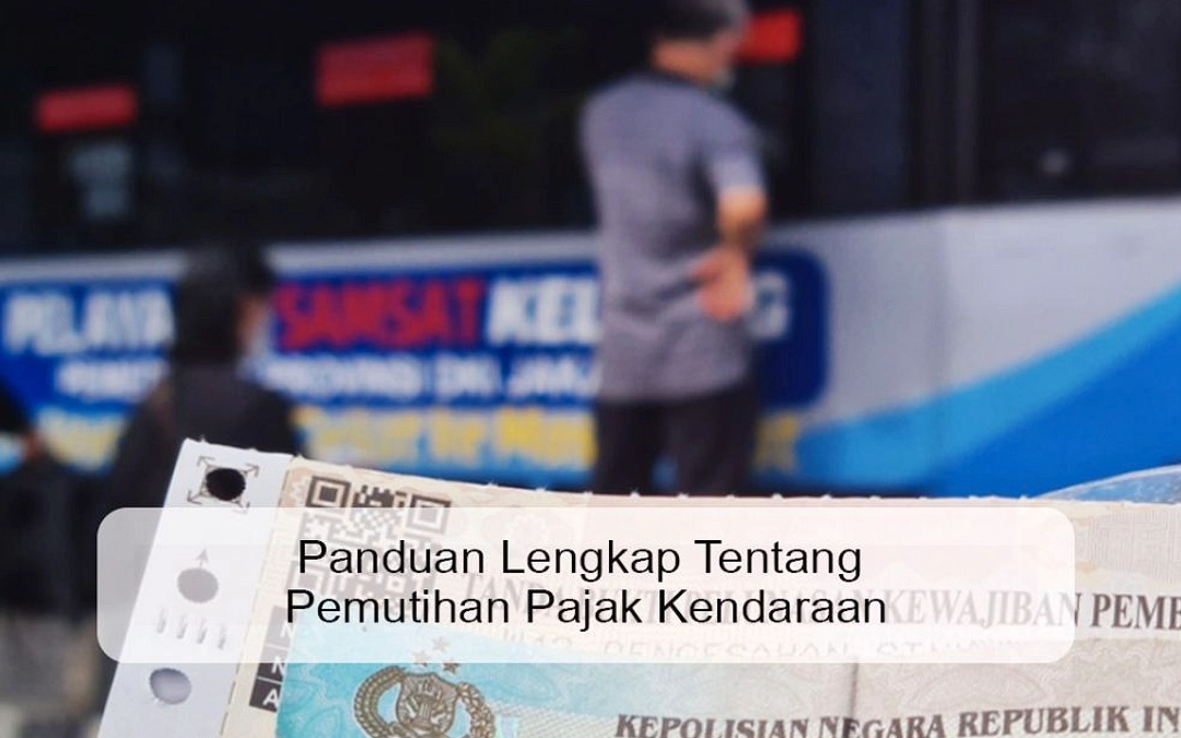 Pemutihan Pajak Kendaraan 4 Provinsi, Masa Mei 2026
