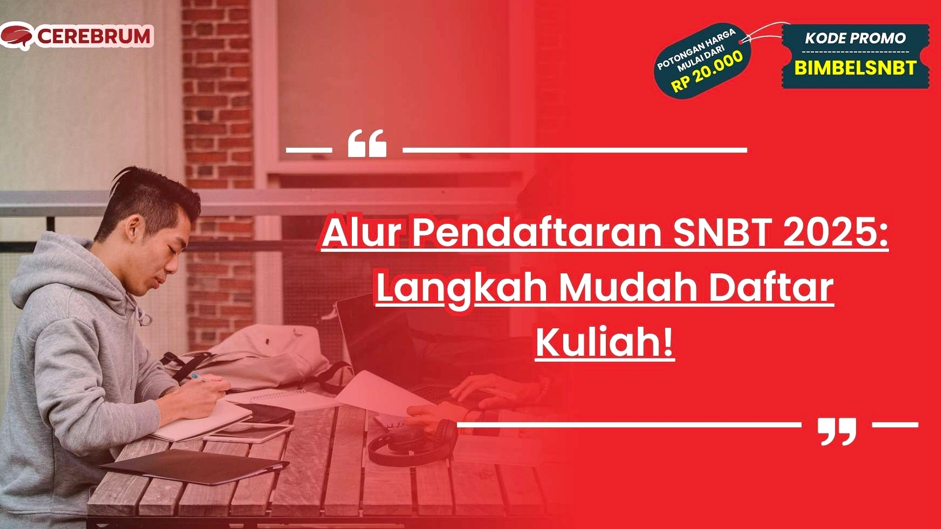 Pendaftaran SNBT 2026: Jadwal, Biaya, Cara Daftar Lengkap