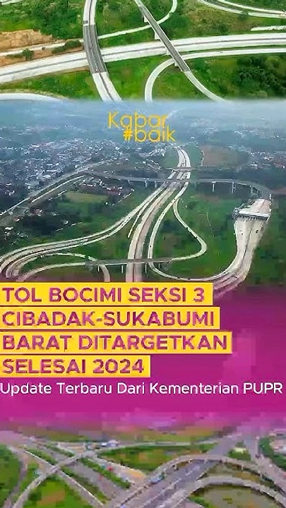 PU Evaluasi Tol Bogor‑Ciawi‑Sukabumi, Sektor 3 81% Lengkap