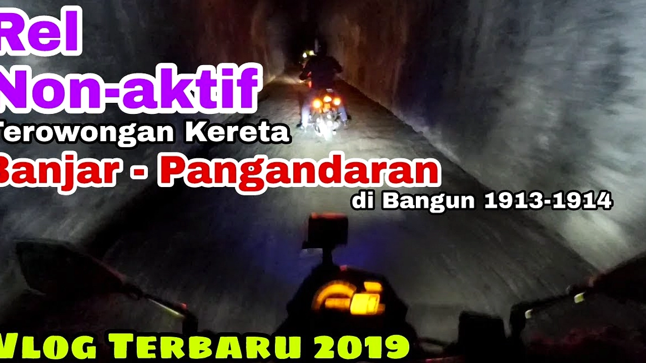 Reaktivasi Banjar‑Pangandaran: Tiga Terowongan Kolonial