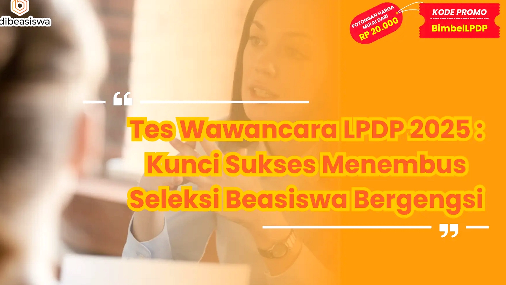 Rosi Setyo Nugroho: Kejujuran Lebih Penting di Wawancara LPDP