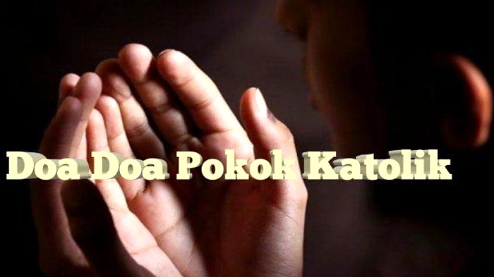 Rutinitas Doa Harian Umat Katolik di Indonesia