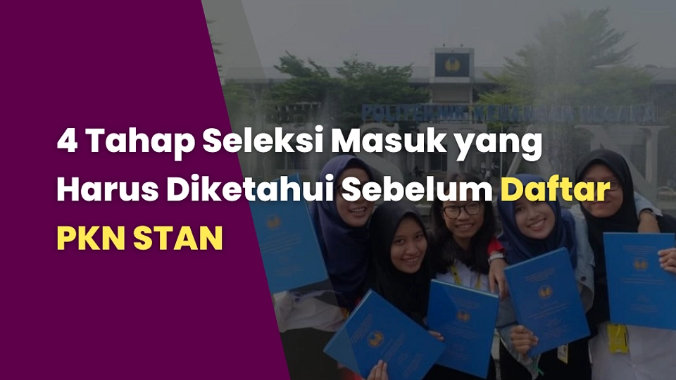 Sekolah Kedinasan 2026: Tahapan Pendaftaran & Persyaratan