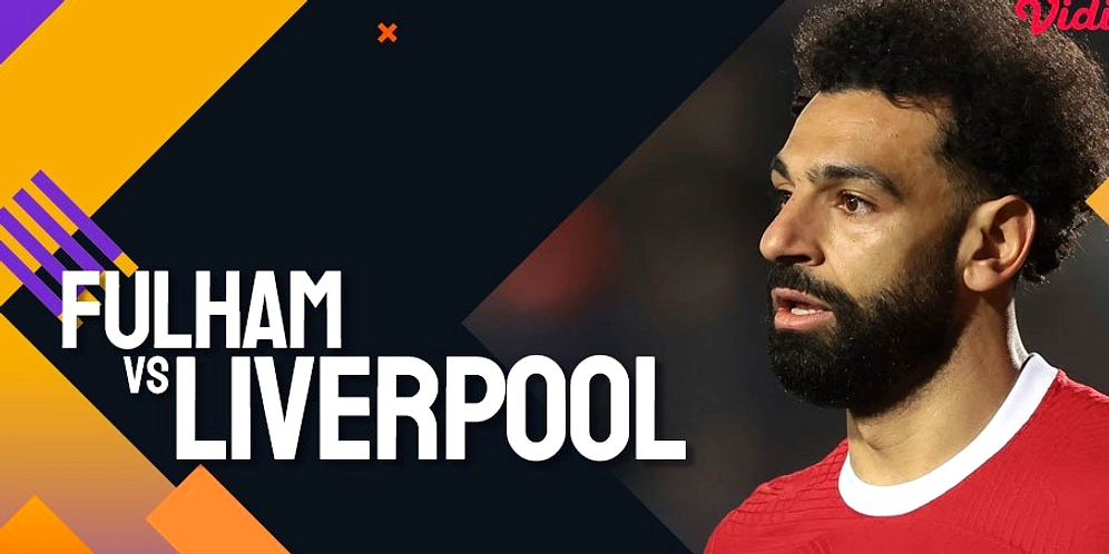 Setelah Dua Kekalahan, Liverpool Hadapi Fulham di Anfield