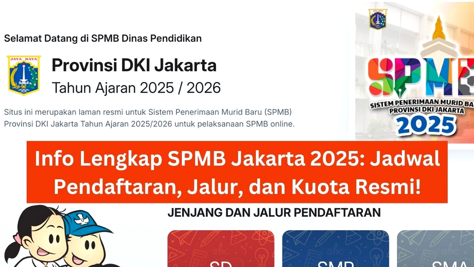 SPMB Jakarta 2026: Verifikasi Akun, Pilih Jalur Sekolah