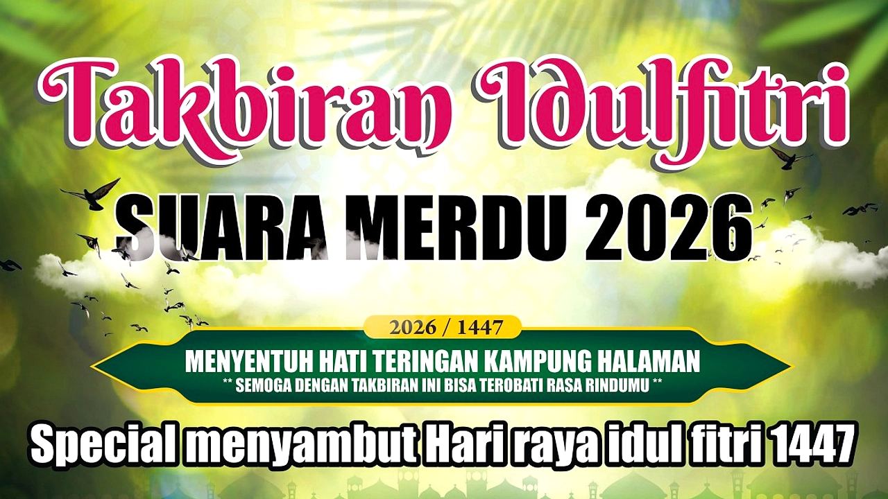 Takbiran Idul Adha 2026: Jadwal Mutlak & Muqayyad