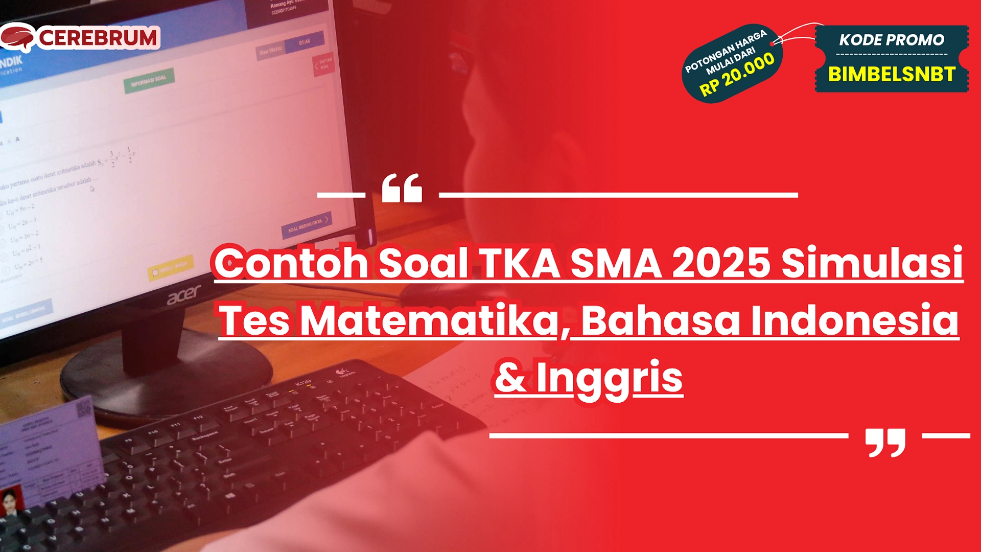 TKA 2026: Matematika 25 Soal, 3 Menit Setiap Soal