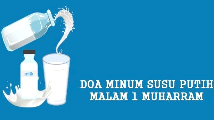 Tren Minum Susu Putih 1 Muharram: Tradisi & Makna