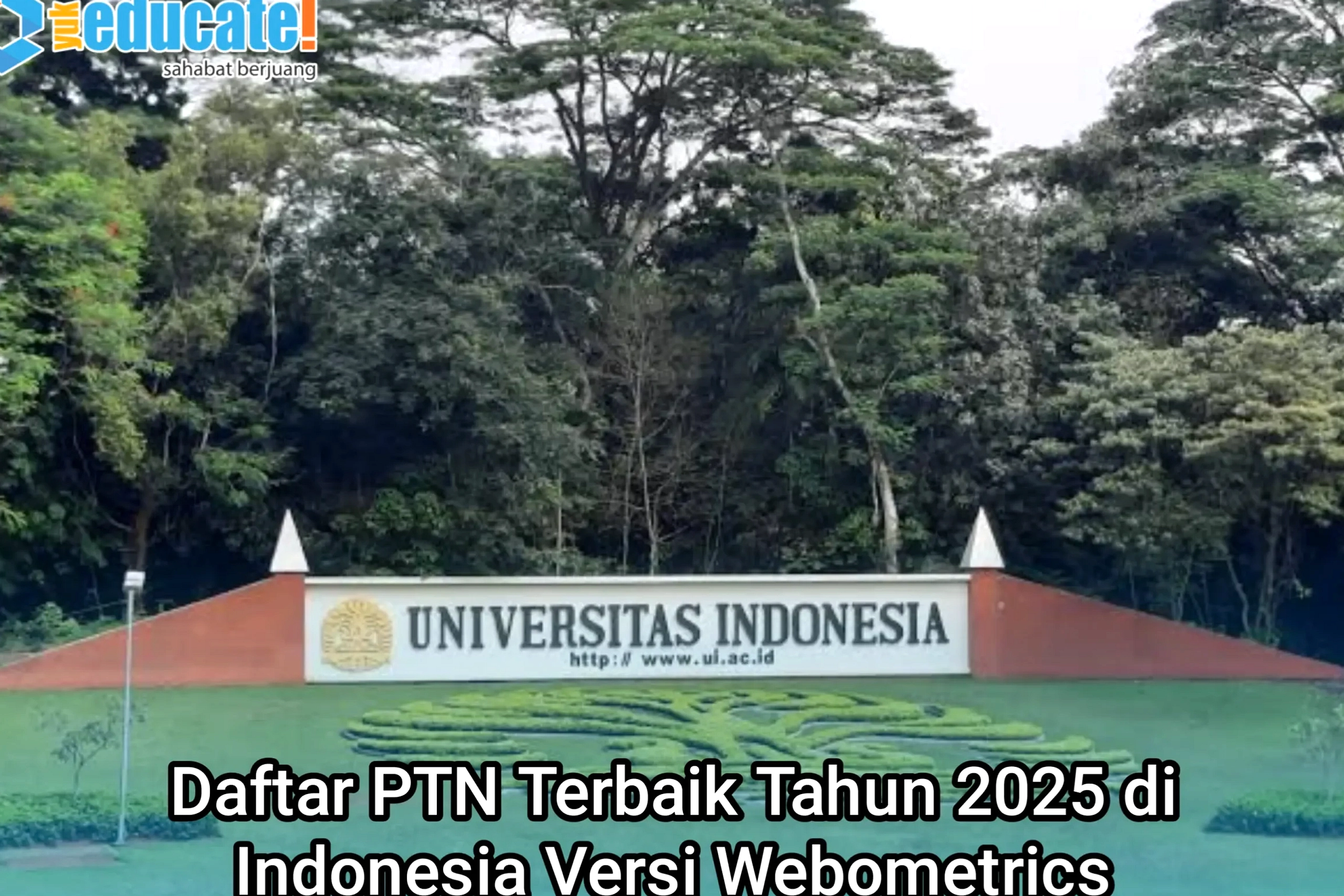 UTBK 2026: Daftar 20 PTN Terbaik Menurut Webometrics