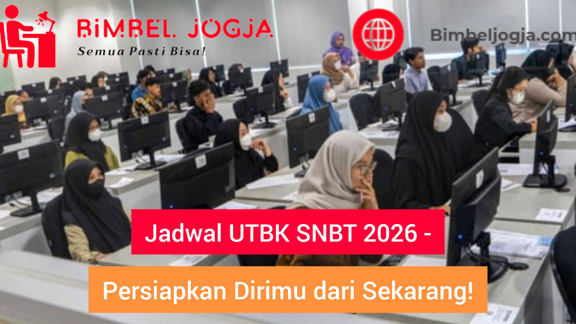 UTBK-SNBT 2026: Siapkan Dokumen dan Perlengkapan Ujian