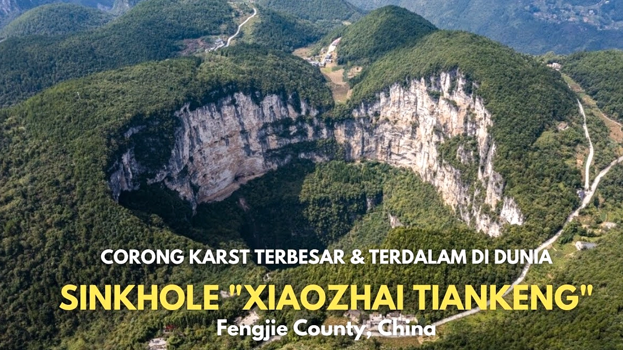 Xiaozhai Tiankeng: Lubang Besar di Chongqing Menakjubkan